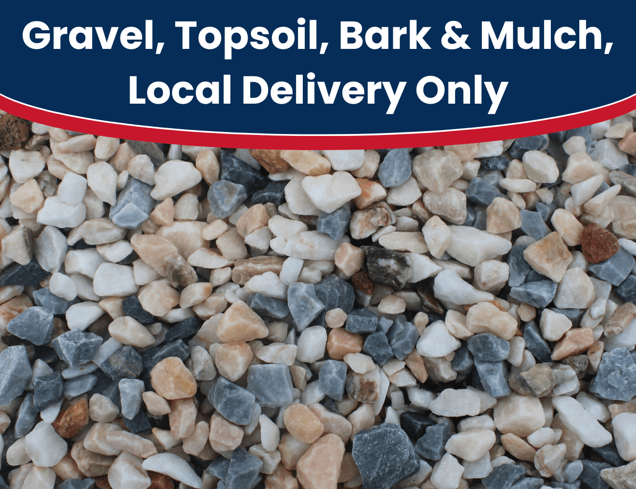 Gravel, Topsoil, Bark & Mulch Gravel, Topsoil, Bark & Mulch