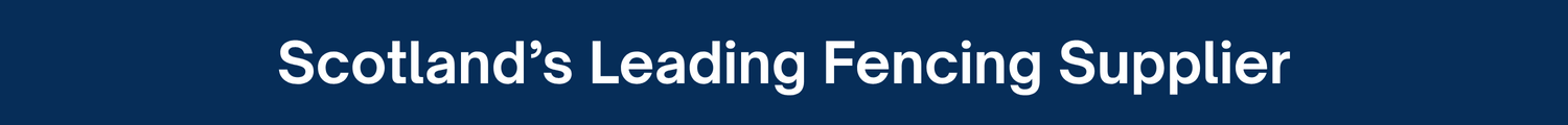 Scotland's Leading Fencing Supplier Scotland's leading fencing supplier