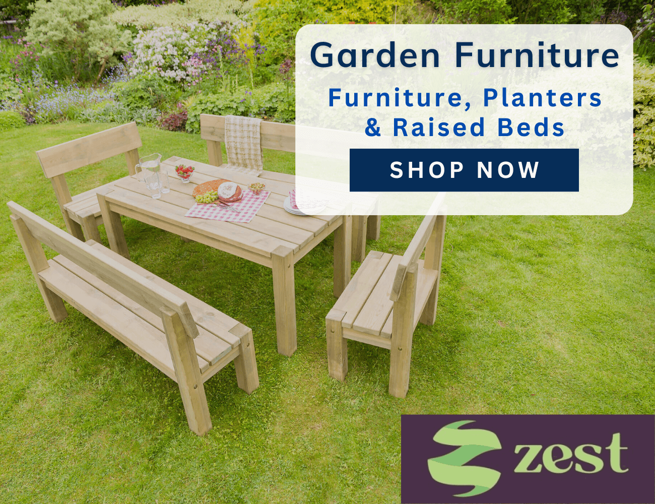 Zest Garden Furniture, Planters & Raised Beds
